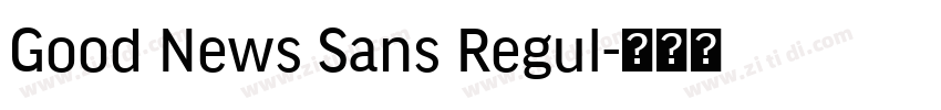 Good News Sans Regul字体转换